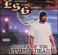 E.S.G. - Return of the Living Dead lyrics