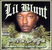 Lil' Blunt - Pure Dope lyrics