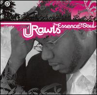 J. Rawls - Essence of Soul lyrics
