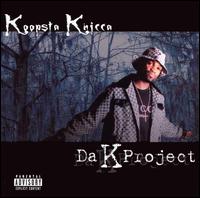 Koopsta Knicca - Da K Project lyrics