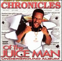 Juicy J - Chronicles of the Juice Man: Underground Album lyrics