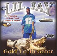 Lil Jay - Gold Teeth Gator lyrics