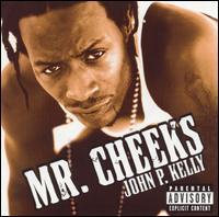 Mr. Cheeks - John P. Kelly lyrics