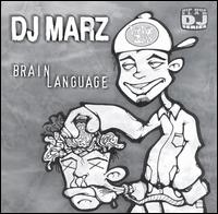 DJ Marz - Brain Language lyrics