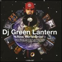 DJ Green Lantern - New World Order lyrics