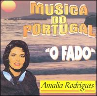 Amlia Rodrigues - Musica Do Portugal: O Fado lyrics