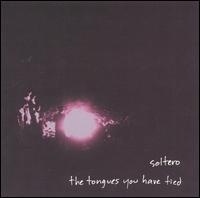 Soltero - Tongues You Have Tied lyrics