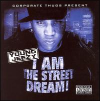DJ Drama - I Am the Street Dream lyrics