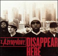 L.A. Symphony - Disappear Here lyrics
