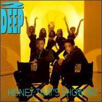 2 Deep - Honey, That's Show Biz lyrics