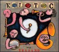 Traband - Kolotoc lyrics