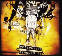 Pete Philly & Perquisite - Mind.State lyrics