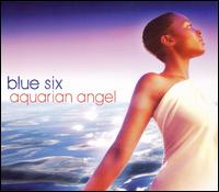 Blue Six - Aquarian Angel lyrics