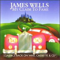James Wells - My Claim to Fame lyrics