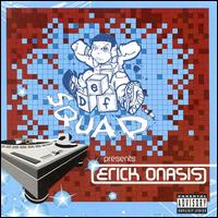 Def Squad - Def Squad Presents Erick Onasis lyrics