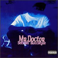Mr. Doctor - Setripn' Bloccstyle lyrics