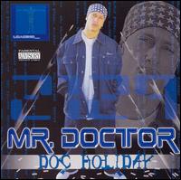 Mr. Doctor - Doc Holiday lyrics