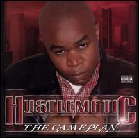 Mr. Hustlematic - The Gameplan lyrics
