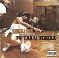 Devin the Dude - To Tha X-Treme lyrics
