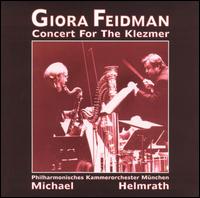 Giora Feidman - Concert for the Klezmer [live] lyrics