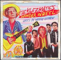 The Klezmatics - Wonder Wheel lyrics