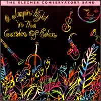 Klezmer Conservatory Band - Jumpin' Night in the Garden of Eden lyrics