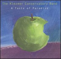 Klezmer Conservatory Band - A Taste of Paradise lyrics
