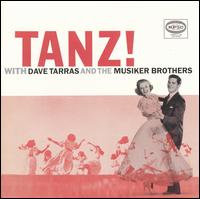 Dave Tarras - Tanz! With Dave Tarras and the Musker Brothers lyrics