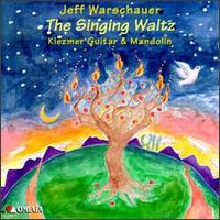 Jeff Warschauer - The Singing Waltz: Klezmer Guitar and Mandolin lyrics