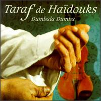 Taraf de Hadouks - Dumbala Dumba lyrics