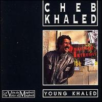 Cheb Khaled - Young Khaled lyrics