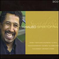 Cheb Khaled - Spirit of Rai lyrics