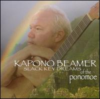 Kapono Beamer - Slack Key Dreams of Ponomoe lyrics