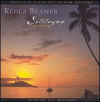 Keola Beamer - Soliloquy: Ka Leo O Loko lyrics