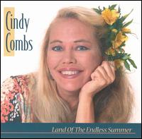 Cindy Combs - Land of Endless Summer lyrics