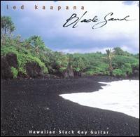 Ledward Kaapana - Black Sand lyrics