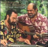 Cyril Pahinui - Four Hands Sweet & Hot lyrics