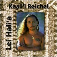 Keali'i Reichel - Lei Hali'a lyrics