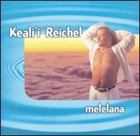 Keali'i Reichel - Melelana lyrics