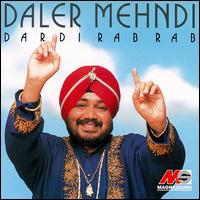 Daler Mehndi - Dardi Rab Rab lyrics