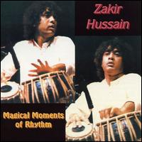 Zakir Hussain - Magical Moments of Rhythm lyrics