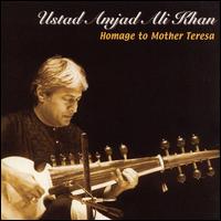 Ustad Amjad Ali Khan - A Homage to Mother Teresa [live] lyrics