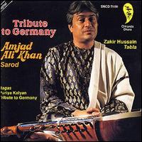 Ustad Amjad Ali Khan - Tribute to Germany lyrics