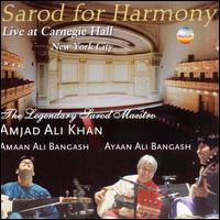 Ustad Amjad Ali Khan - Sarod for Harmony [live] lyrics