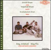 Imrat Khan - Rag Jhinjoti/Rag Pilu lyrics