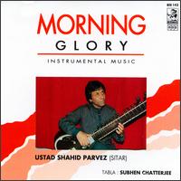 Shahid Parvez - Morning Glory lyrics