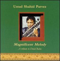Shahid Parvez - Magnificent Melody lyrics