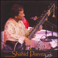 Shahid Parvez - Shahid Parvez: Live lyrics