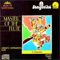 Dr. N. Ramani - Master of the Flute lyrics