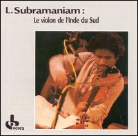 L. Subramaniam - Violin of Southern India, Vols. 1 & 2 lyrics